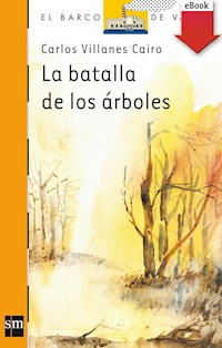 La batalla de los árboles - Carlos Villanes Cairo - ebook
