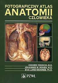 Fotograficzny atlas anatomii człowieka - Yokochi Chihro, Rohen Johannes W., Weinreb Eva Lurie - książka