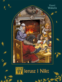 Wierusz i Nikt - Paweł Wakuła - ebook + książka