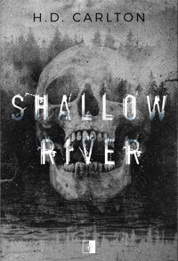 Shallow River - H. D. Carlton - ebook + audiobook + książka