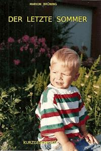 Der letzte Sommer - Marion Brüning - ebook