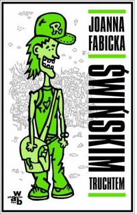 Świńskim truchtem - Joanna Fabicka - ebook