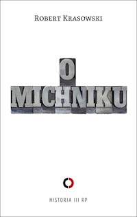 O Michniku - Krasnowski Robert - książka