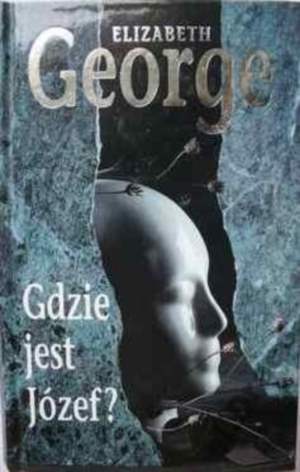 Gdzie jest Józef? - Elizabeth George - ebook