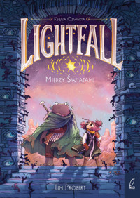 Lightfall. Między światami. Tom 4 - Tim Probert - książka