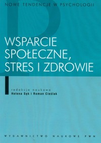 Wsparcie społeczne, stres i zdrowie -  - książka