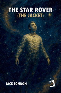 The Star Rover (The Jacket) - Jack London - ebook