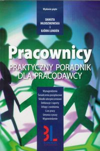 Pracownicy Praktyczny poradnik dla pracodawcy - Młodzikowska Danuta, Lunden Bjorn - książka