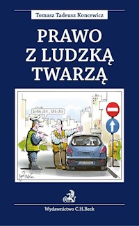 Prawo z ludzką twarzą - Koncewicz Tomasz Tadeusz - książka