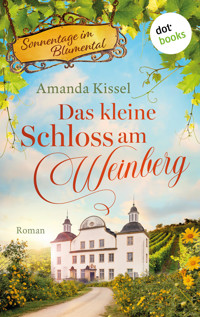 Das kleine Schloss am Weinberg - Amanda Kissel - ebook