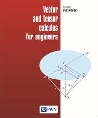 Vector and tensor calculus for engineers - Buczkowski Ryszard - książka