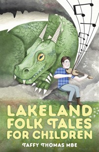 Lakeland Folk Tales for Children - Taffy Thomas MBE - ebook