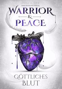 Warrior & Peace - Stella A. Tack - ebook