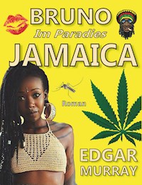 Bruno im Paradies Jamaica - Edgar Murray - ebook