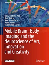 Mobile Brain-Body Imaging and the Neuroscience of Art, Innovation and Creativity -  - ebook