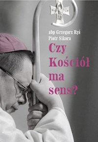 Czy Kościół ma sens? - Grzegorz Ryś - książka
