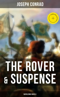 The Rover & Suspense (Napoleonic Novels) - Conrad Joseph - ebook
