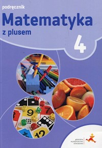 Matematyka z plusem 4 Podręcznik - Dobrowolska Małgorzata, Jucewicz Marta, Karpiński Marcin - książka