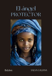 El ángel protector - Salva Galiana - ebook
