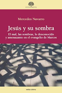 Jesús y su sombra - Mercedes Navarro Puerto - ebook