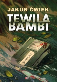 Tewila Bambi - Jakub Ćwiek - ebook + audiobook + książka