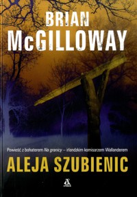 Aleja Szubienic - Brian McGilloway - ebook
