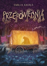 Przepowiednia - Kiereś Emilia - książka