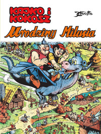 Kajko i Kokosz. Urodziny Milusia - Janusz Christa - książka