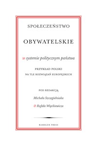 Społeczeństwo obywatelskie w systemie politycznym państwa -  - książka