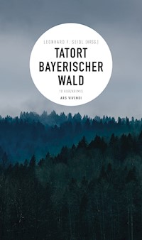 Tatort Bayerischer Wald -  - ebook