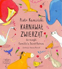 Karnawał zwierząt - Piotr Kamiński - książka