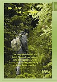 Die Jagd ist weiblich - Evelyn Strizsik - ebook