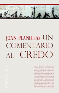 Un comentario al Credo - Joan Planellas - ebook