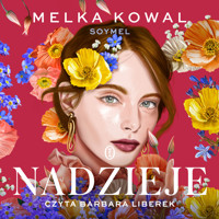 Nadzieje - Melka Kowal - ebook + audiobook + książka