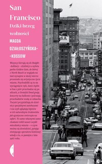 San Francisco - Działoszyńska-Kossow Magda - książka