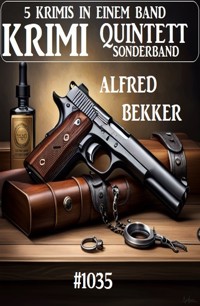 Krimi Quintett Sonderband 1035 - Alfred Bekker - ebook