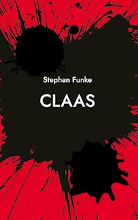 Claas - Stephan Funke - ebook