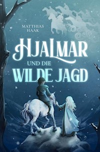 Hjalmar und die Wilde Jagd - Matthias Haak - ebook