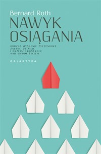 Nawyk osiągania - Bernard Roth - książka