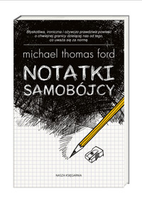Notatki samobójcy - Michael Thomas Ford - książka