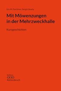 Mit Möwenzungen in der Mehrzweckhalle - Sergio Vesely - ebook