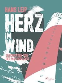 Herz im Wind - Hans Leip - ebook