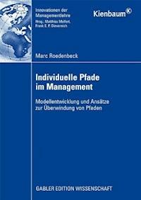 Individuelle Pfade im Management - Marc Roedenbeck - ebook