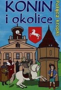 Połącz kropki. Konin i okolice - zbiorowa praca - książka