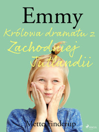 Emmy. Emmy 4 - Królowa dramatu z Zachodniej Jutlandii - Mette Finderup - ebook + audiobook