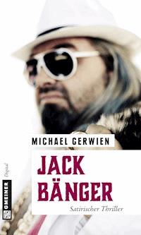 Jack Bänger - Michael Gerwien - ebook