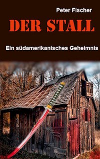 Der Stall - Peter S. Fischer - ebook
