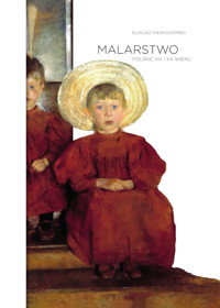 Malarstwo polskie XIX i XX wieku - Eligiusz Niewiadomski - książka