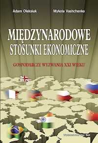 Międzynarodowe stosunki ekonomiczne - Oleksiuk Adam, Vashchenko  Mykola - książka