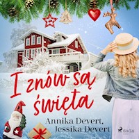 I znów są święta - Jessika Devert, Annika Devert - ebook + audiobook